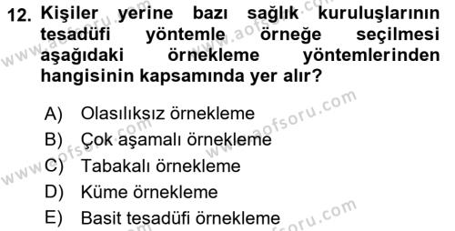 Sağlık Hizmetlerinde Araştırma Ve Değerlendirme Dersi 2023 - 2024 Yılı Yaz Okulu Sınavı 12. Soru