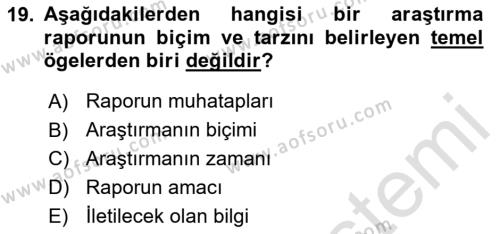 Sağlık Hizmetlerinde Araştırma Ve Değerlendirme Dersi 2023 - 2024 Yılı Yaz Okulu Sınavı 19. Soru