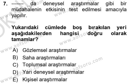 Sağlık Hizmetlerinde Araştırma Ve Değerlendirme Dersi 2023 - 2024 Yılı Yaz Okulu Sınavı 7. Soru