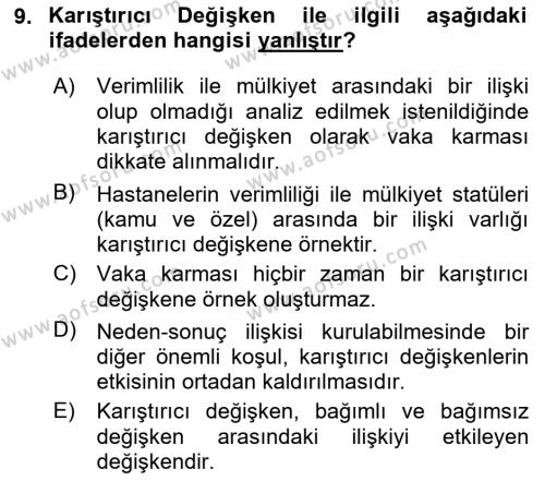 Sağlık Hizmetlerinde Araştırma Ve Değerlendirme Dersi 2023 - 2024 Yılı Yaz Okulu Sınavı 9. Soru