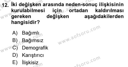 Sağlık Hizmetlerinde Araştırma Ve Değerlendirme Dersi 2024 - 2025 Yılı (Vize) Ara Sınavı 12. Soru