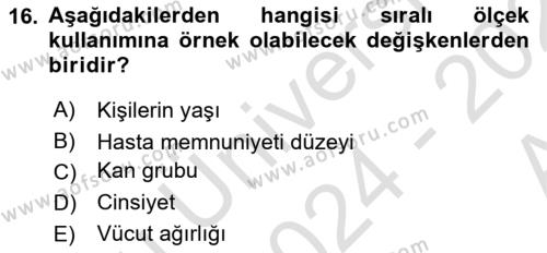 Sağlık Hizmetlerinde Araştırma Ve Değerlendirme Dersi 2024 - 2025 Yılı (Vize) Ara Sınavı 16. Soru