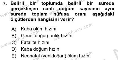 Sağlık Hizmetlerinde Araştırma Ve Değerlendirme Dersi 2024 - 2025 Yılı (Vize) Ara Sınavı 7. Soru