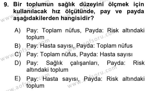 Sağlık Hizmetlerinde Araştırma Ve Değerlendirme Dersi 2024 - 2025 Yılı (Vize) Ara Sınavı 9. Soru