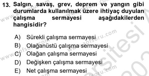 Sağlık İşletmelerinde Finansal Yönetim Dersi 2020 - 2021 Yılı Yaz Okulu Sınavı 13. Soru