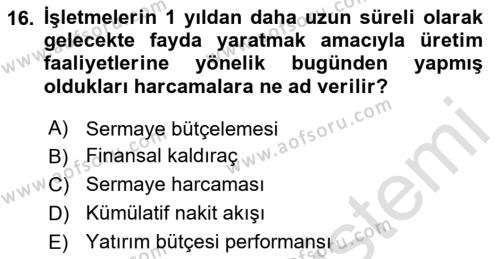 Sağlık İşletmelerinde Finansal Yönetim Dersi 2020 - 2021 Yılı Yaz Okulu Sınavı 16. Soru