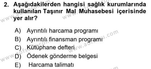 Sağlık İşletmelerinde Finansal Yönetim Dersi 2020 - 2021 Yılı Yaz Okulu Sınavı 2. Soru