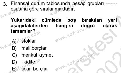 Sağlık İşletmelerinde Finansal Yönetim Dersi 2021 - 2022 Yılı (Vize) Ara Sınavı 3. Soru