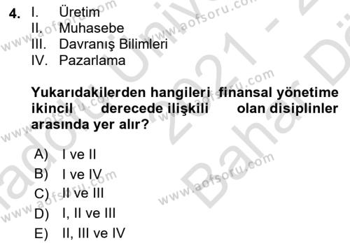 Sağlık İşletmelerinde Finansal Yönetim Dersi 2021 - 2022 Yılı (Vize) Ara Sınavı 4. Soru