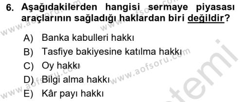 Sağlık İşletmelerinde Finansal Yönetim Dersi 2021 - 2022 Yılı (Vize) Ara Sınavı 6. Soru