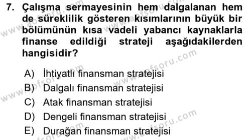 Sağlık İşletmelerinde Finansal Yönetim Dersi 2021 - 2022 Yılı (Final) Dönem Sonu Sınavı 7. Soru