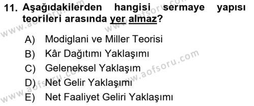 Sağlık İşletmelerinde Finansal Yönetim Dersi 2021 - 2022 Yılı Yaz Okulu Sınavı 11. Soru