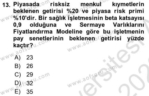 Sağlık İşletmelerinde Finansal Yönetim Dersi 2021 - 2022 Yılı Yaz Okulu Sınavı 13. Soru