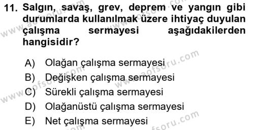 Sağlık İşletmelerinde Finansal Yönetim Dersi 2022 - 2023 Yılı Yaz Okulu Sınavı 11. Soru