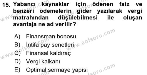 Sağlık İşletmelerinde Finansal Yönetim Dersi 2022 - 2023 Yılı Yaz Okulu Sınavı 15. Soru