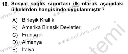 Sağlık İşletmelerinde Finansal Yönetim Dersi 2022 - 2023 Yılı Yaz Okulu Sınavı 16. Soru