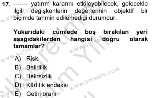 Sağlık İşletmelerinde Finansal Yönetim Dersi 2022 - 2023 Yılı Yaz Okulu Sınavı 17. Soru