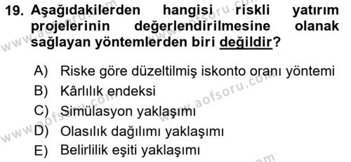 Sağlık İşletmelerinde Finansal Yönetim Dersi 2022 - 2023 Yılı Yaz Okulu Sınavı 19. Soru