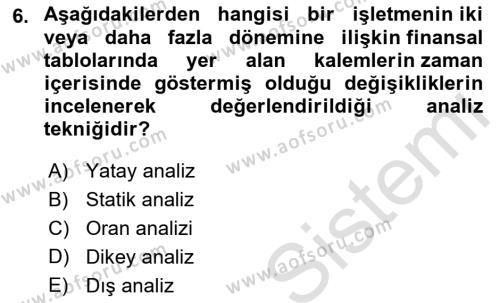 Sağlık İşletmelerinde Finansal Yönetim Dersi 2022 - 2023 Yılı Yaz Okulu Sınavı 6. Soru