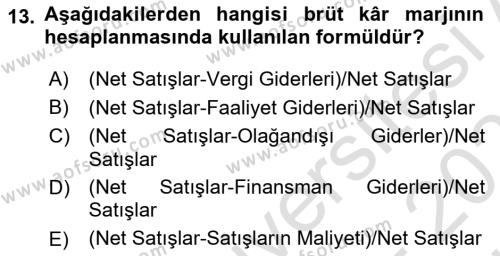 Sağlık İşletmelerinde Finansal Yönetim Dersi 2023 - 2024 Yılı (Vize) Ara Sınavı 13. Soru