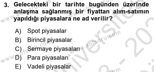 Sağlık İşletmelerinde Finansal Yönetim Dersi 2023 - 2024 Yılı (Vize) Ara Sınavı 3. Soru