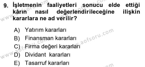 Sağlık İşletmelerinde Finansal Yönetim Dersi 2023 - 2024 Yılı (Vize) Ara Sınavı 9. Soru