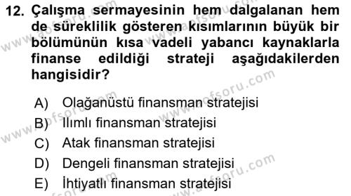 Sağlık İşletmelerinde Finansal Yönetim Dersi 2023 - 2024 Yılı (Final) Dönem Sonu Sınavı 12. Soru