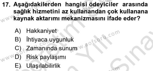 Sağlık İşletmelerinde Finansal Yönetim Dersi 2023 - 2024 Yılı (Final) Dönem Sonu Sınavı 17. Soru