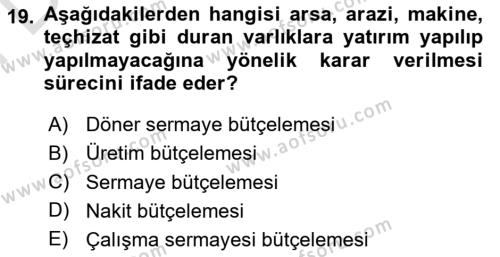 Sağlık İşletmelerinde Finansal Yönetim Dersi 2023 - 2024 Yılı (Final) Dönem Sonu Sınavı 19. Soru