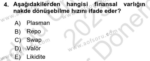 Sağlık İşletmelerinde Finansal Yönetim Dersi 2023 - 2024 Yılı (Final) Dönem Sonu Sınavı 4. Soru