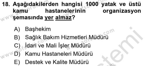 Sağlık İşletmelerinde Finansal Yönetim Dersi 2023 - 2024 Yılı Yaz Okulu Sınavı 18. Soru