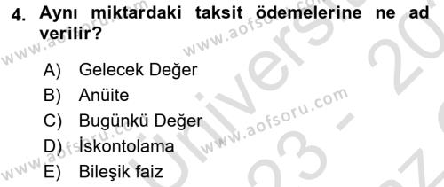 Sağlık İşletmelerinde Finansal Yönetim Dersi 2023 - 2024 Yılı Yaz Okulu Sınavı 4. Soru