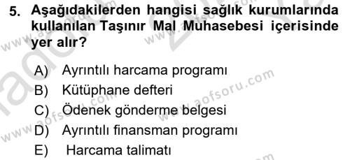 Sağlık İşletmelerinde Finansal Yönetim Dersi 2023 - 2024 Yılı Yaz Okulu Sınavı 5. Soru