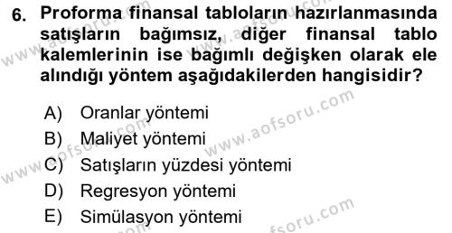 Sağlık İşletmelerinde Finansal Yönetim Dersi 2023 - 2024 Yılı Yaz Okulu Sınavı 6. Soru