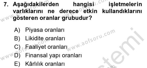 Sağlık İşletmelerinde Finansal Yönetim Dersi 2023 - 2024 Yılı Yaz Okulu Sınavı 7. Soru