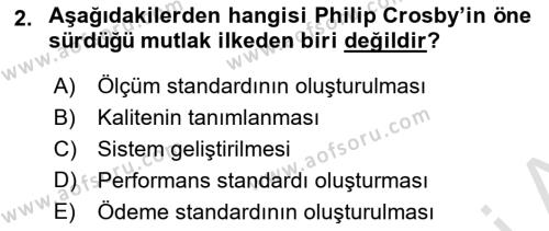 Sağlık İşletmelerinde Kalite Yönetim Dersi 2021 - 2022 Yılı (Final) Dönem Sonu Sınavı 2. Soru