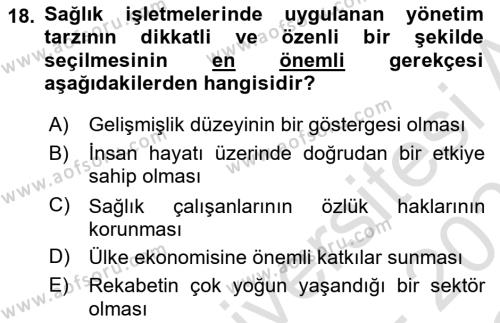 Sağlık İşletmelerinde Kalite Yönetim Dersi 2022 - 2023 Yılı Yaz Okulu Sınavı 18. Soru