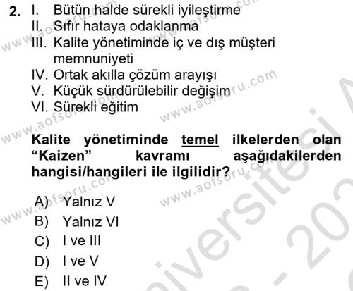 Sağlık İşletmelerinde Kalite Yönetim Dersi 2022 - 2023 Yılı Yaz Okulu Sınavı 2. Soru