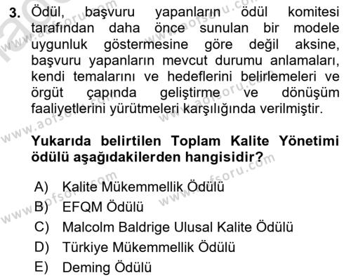 Sağlık İşletmelerinde Kalite Yönetim Dersi 2022 - 2023 Yılı Yaz Okulu Sınavı 3. Soru