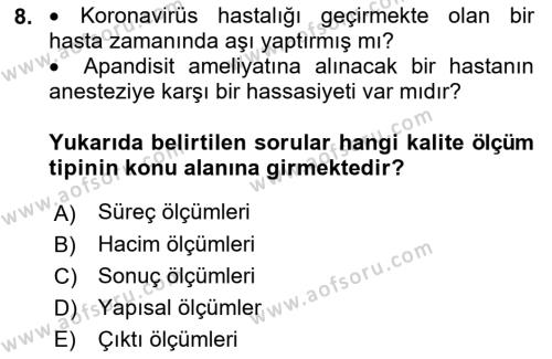 Sağlık İşletmelerinde Kalite Yönetim Dersi 2022 - 2023 Yılı Yaz Okulu Sınavı 8. Soru