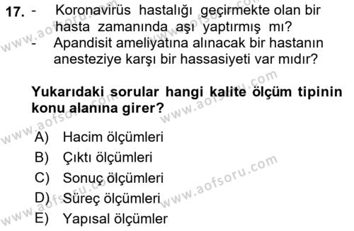 Sağlık İşletmelerinde Kalite Yönetim Dersi 2023 - 2024 Yılı (Vize) Ara Sınavı 17. Soru