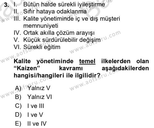 Sağlık İşletmelerinde Kalite Yönetim Dersi 2023 - 2024 Yılı (Vize) Ara Sınavı 3. Soru