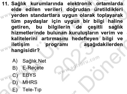 Sağlık İşletmelerinde Kalite Yönetim Dersi 2023 - 2024 Yılı (Final) Dönem Sonu Sınavı 11. Soru