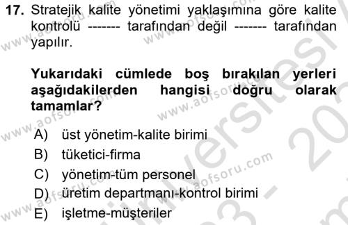 Sağlık İşletmelerinde Kalite Yönetim Dersi 2023 - 2024 Yılı (Final) Dönem Sonu Sınavı 17. Soru