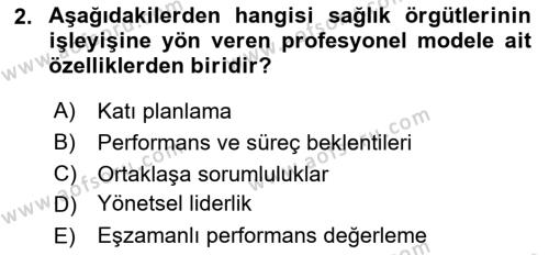 Sağlık İşletmelerinde Kalite Yönetim Dersi 2023 - 2024 Yılı (Final) Dönem Sonu Sınavı 2. Soru