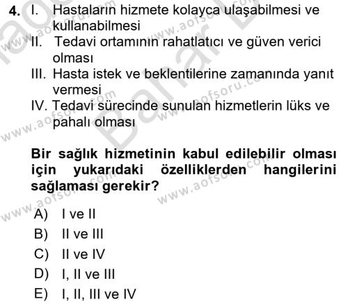 Sağlık İşletmelerinde Kalite Yönetim Dersi 2023 - 2024 Yılı (Final) Dönem Sonu Sınavı 4. Soru