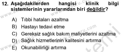 Sağlık İşletmelerinde Kalite Yönetim Dersi 2023 - 2024 Yılı Yaz Okulu Sınavı 12. Soru