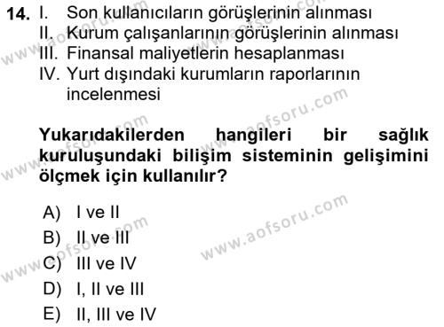 Sağlık İşletmelerinde Kalite Yönetim Dersi 2023 - 2024 Yılı Yaz Okulu Sınavı 14. Soru