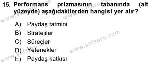 Sağlık İşletmelerinde Kalite Yönetim Dersi 2023 - 2024 Yılı Yaz Okulu Sınavı 15. Soru