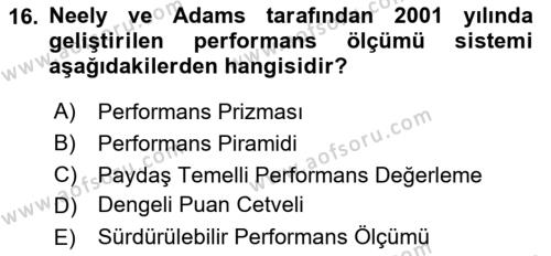 Sağlık İşletmelerinde Kalite Yönetim Dersi 2023 - 2024 Yılı Yaz Okulu Sınavı 16. Soru